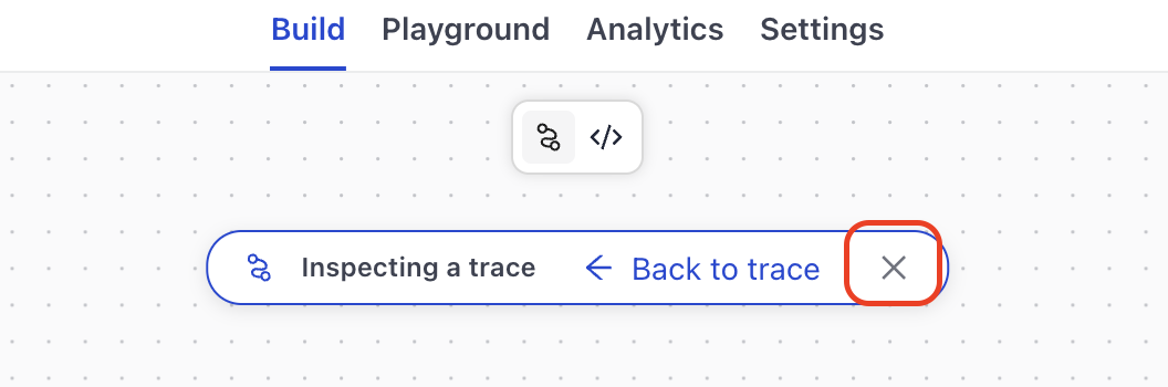 The close control for the inspecting trace indicator in Builder